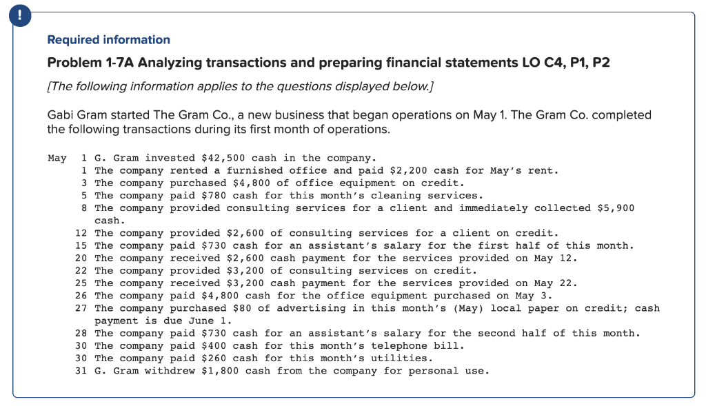 Problem 1-7A Analyzing transactions and preparing financial statements LO C4, P1, P2