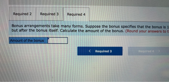 sometimes specifies that the calculation of the bonus is based in part