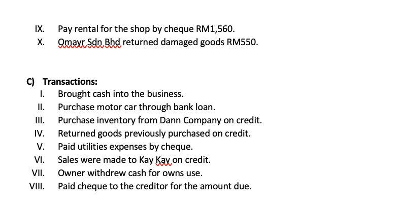 the following transactions on the expended accounting equation, you are required to