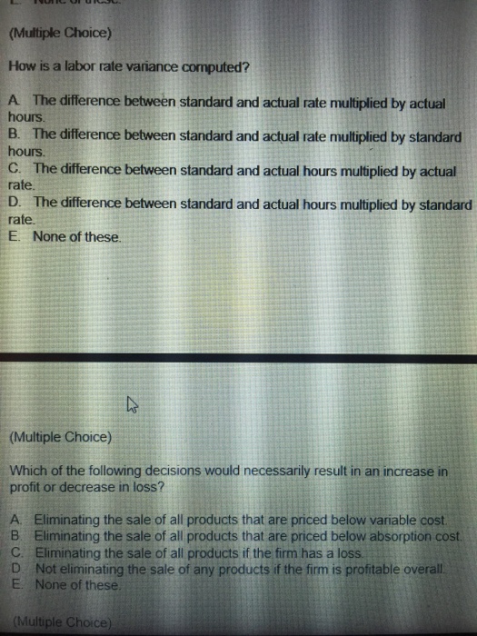  How is a labor rate variance computed? The difference between standard