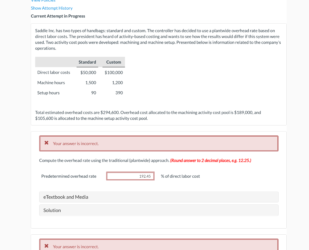 Show Attempt History Current Attempt in Progress Saddle Inc. has two