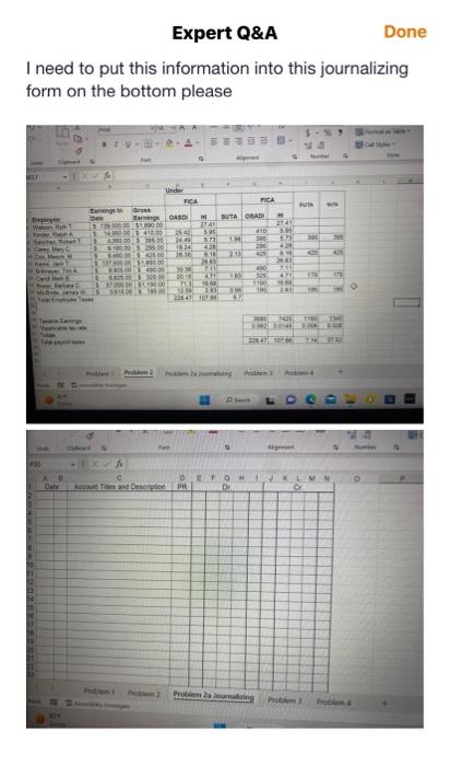  I need to put this information into this journalizing form on