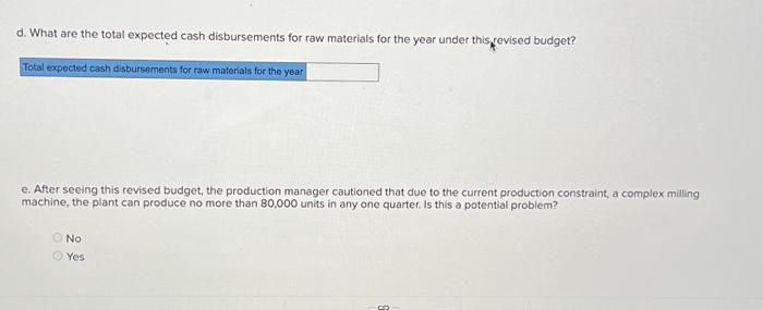 the current production constraint, a complex milling machine, the plant can produce