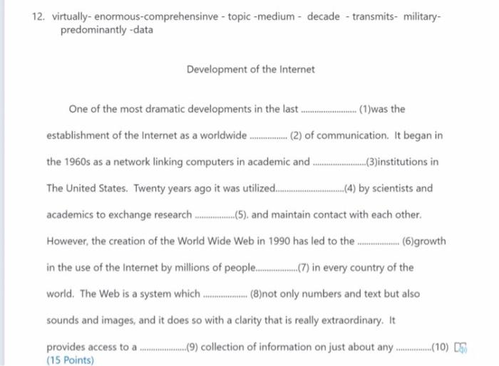  12. virtually- enormous comprehensive - topic -medium - decade - transmits-