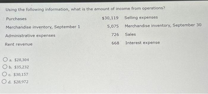 ONE QUESTION NEED HELP FAST please!! Using the following information, what is