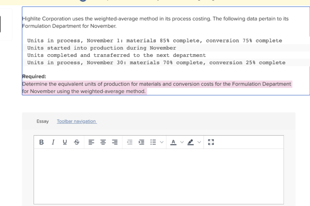 Highlite Corporation uses the weighted-average method in its process costing. The