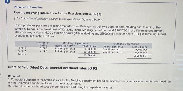  Please Help! Required information Use the following information for the Exercises