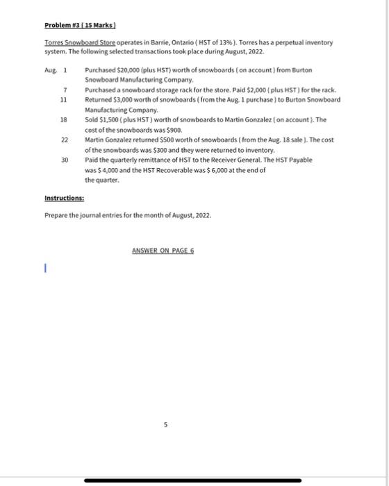  Problem #3 ( 15 Marks) Terres Snowbeard Store operates in Barrie,