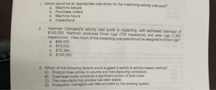  1-3 1 Which would be an appropriate cost driver for the