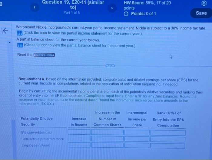  We present Nickle Incorporated's current-year partial income statement. Nickle is subject