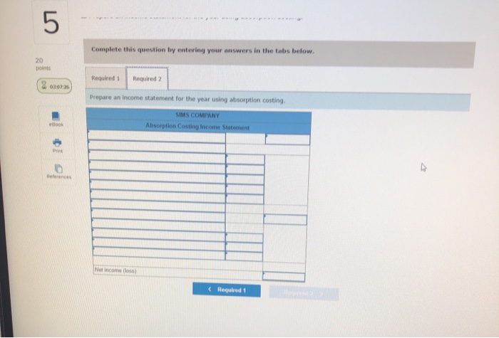 costing LO P2 Sims Company, a manufacturer of tablet computers, began operations