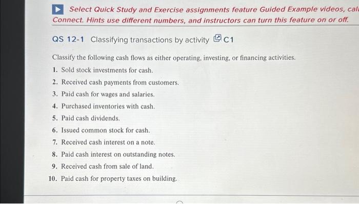  Select Quick Study and Exercise assignments feature Guided Example videos, cal