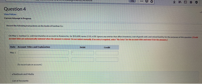  mo. Question 4 View Policies Current Attempt in Progress Record the