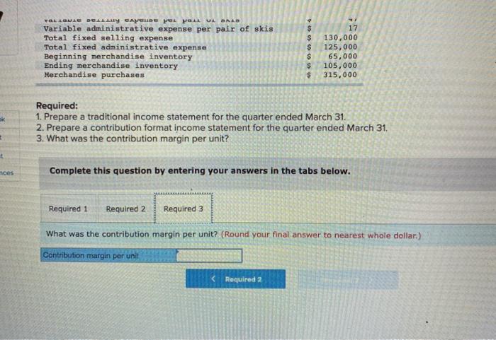 per pair of skis Variable selling expense per pair of skis Variable