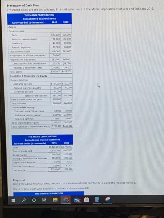need help solving this Statement of Cash Flow Presented below are the