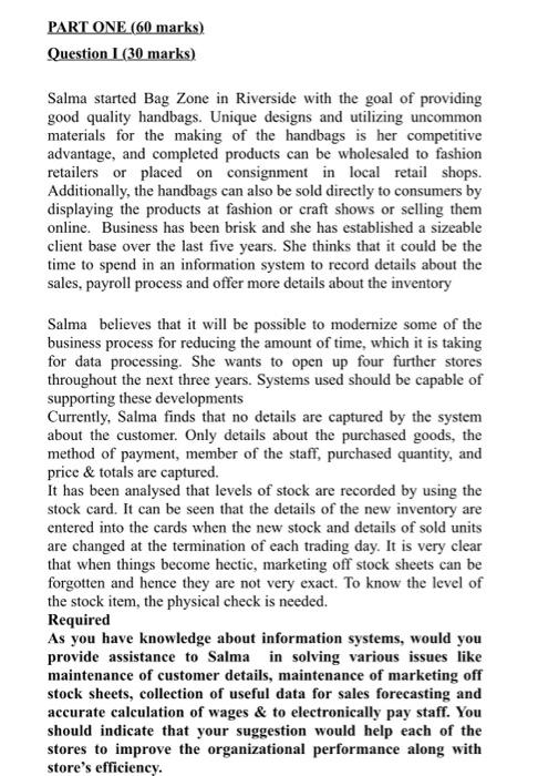  PART ONE (60 marks) Question I (30 marks) Salma started Bag