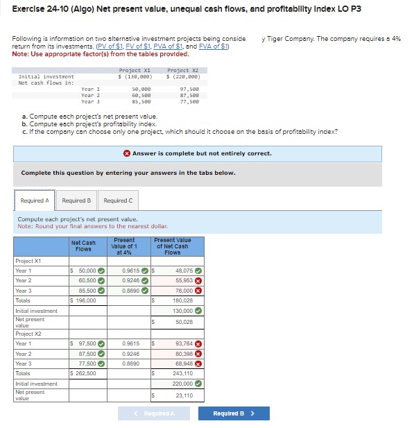  Exercise 24-10(Algo) Net present value, unequal cash flows, and profitabillty Index