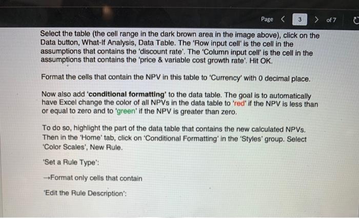worksheet. Use the first worksheet to calculate the net present value (NPV),