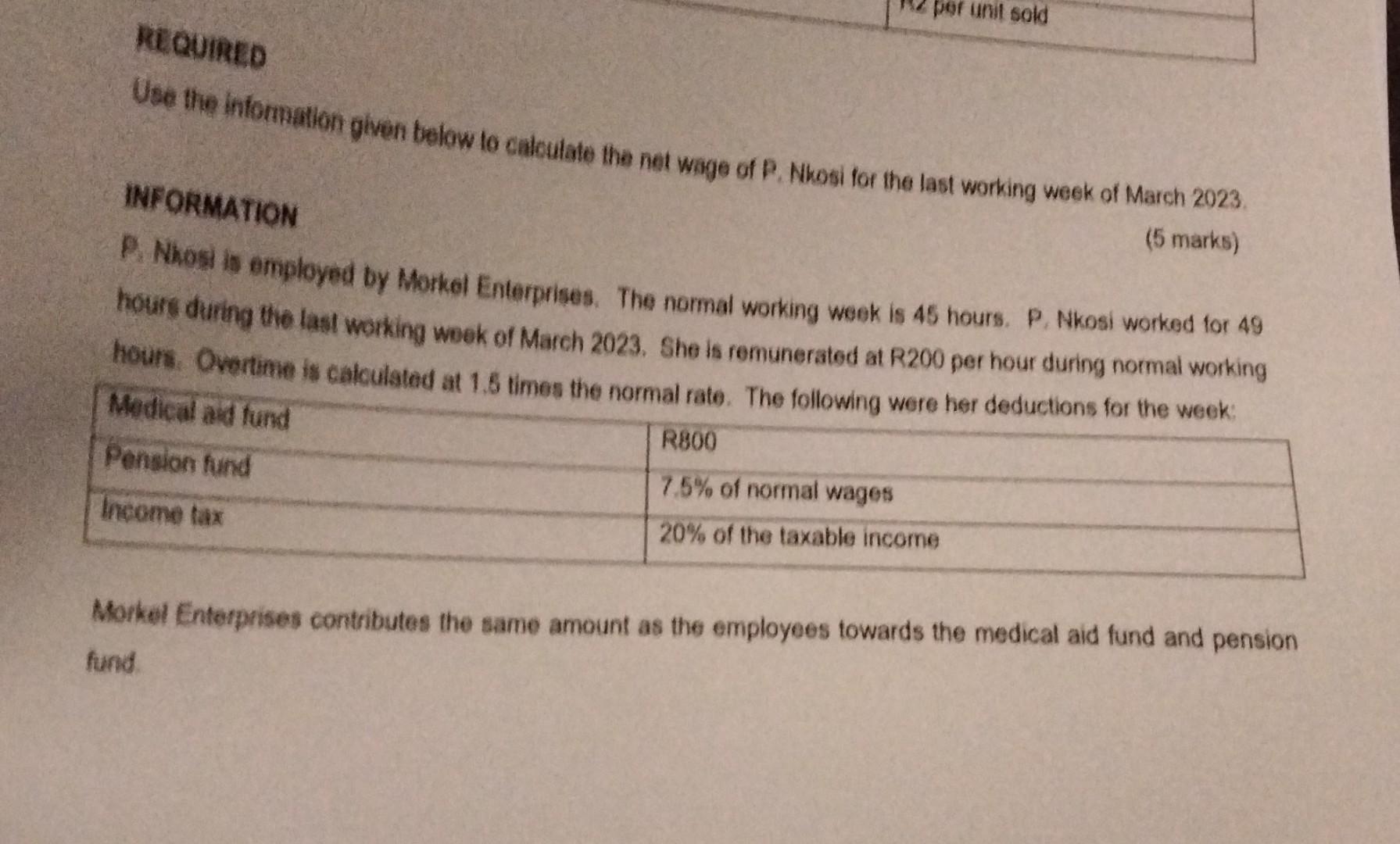 ReQuireo Use the information given below to calculate the net wage