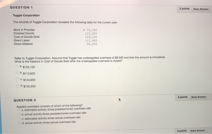  Please answer these 2 questions asap QUESTION 1 2 points Save