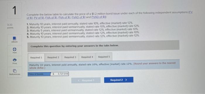  1 1 3:33 points Complete the below table to calculate the