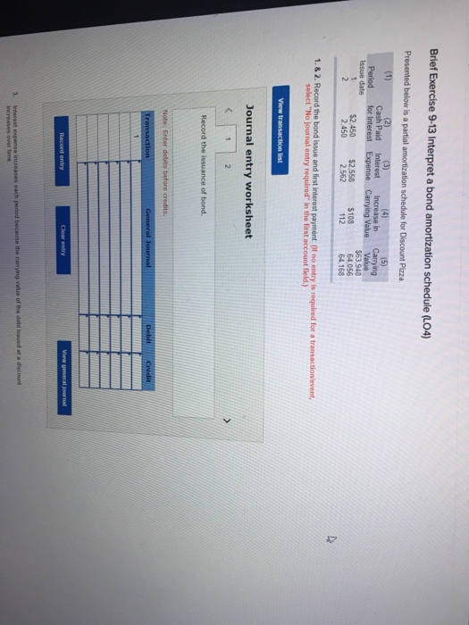  Brief Exercise 9-13 Interpret a bond amortization schedule (LO4) Presented below