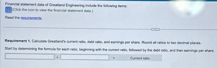 Calculate the three ratios after evaluating the effect of each transaction that