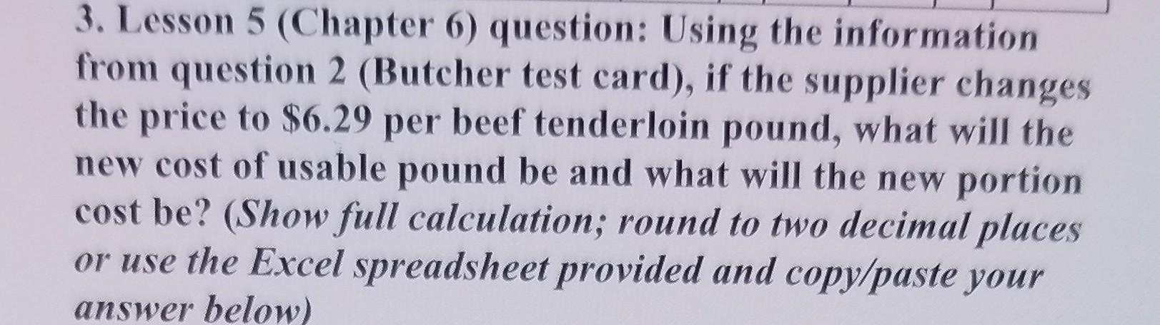  3. Lesson 5 (Chapter 6) question: Using the information from question