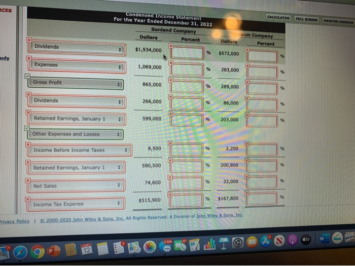 Try again. Here are comparative statement data for Sunland Company and Blossom