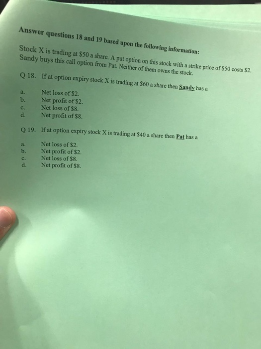  letter answer only Answer ques tions 18 and 19 based upon
