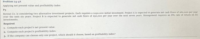 its line. To manufacture this product, the company needs to buy a