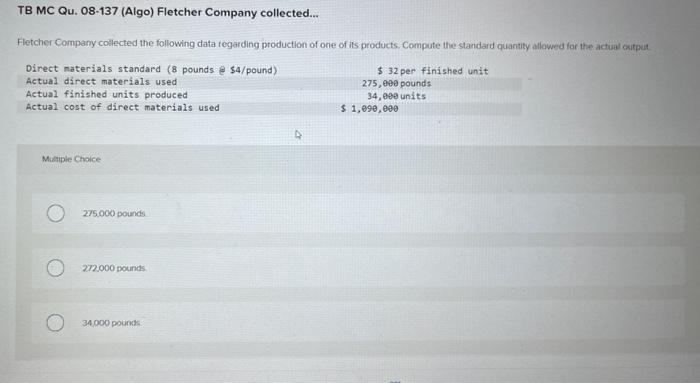 has colected the following data on one of its products. Ouring the