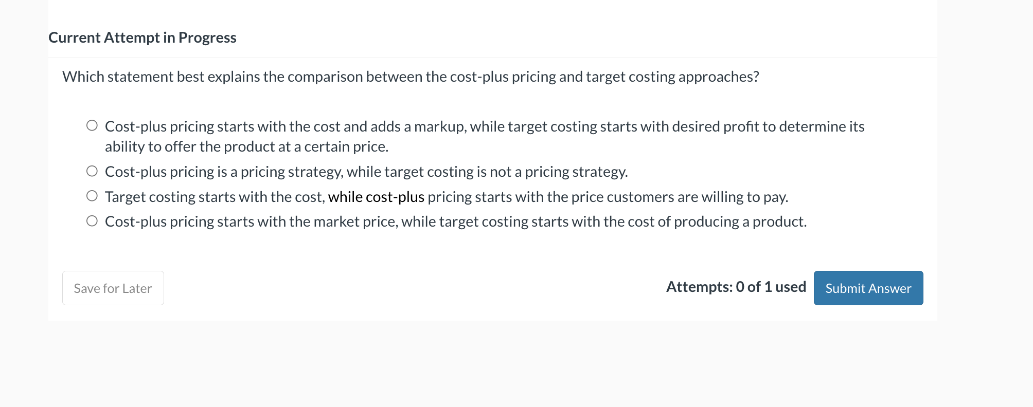  /hich statement best explains the comparison between the cost-plus pricing and