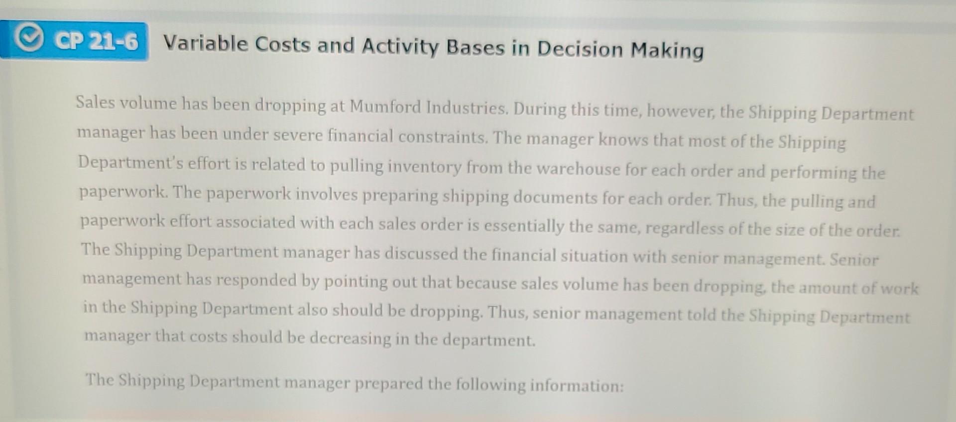 CP 21-6 Variable Costs and Activity bases in Decision making Can you