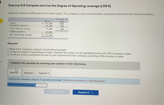  Exercise 5-9 Compute and Use the Degree of Operating Leverage [LO5-8]