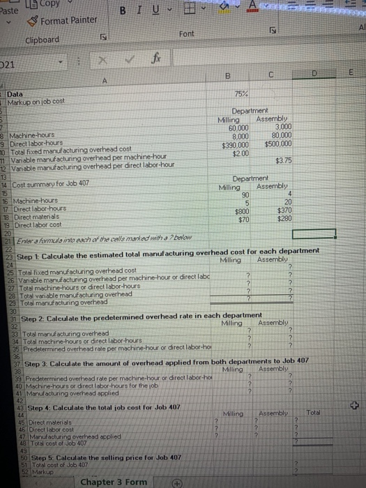  ill Paste LECopy $ Format Painter BIU Font Clipboard fx 21
