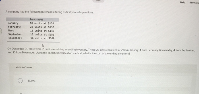  Help Save & E A company had the following purchases during