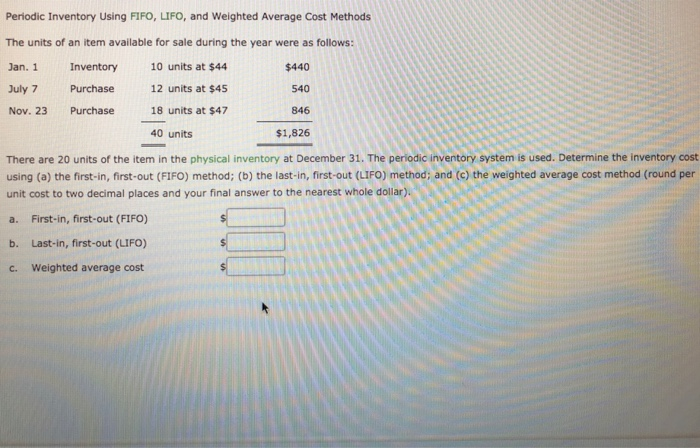  Periodic Inventory Using FIFO, LIFO, and weighted Average Cost Methods The