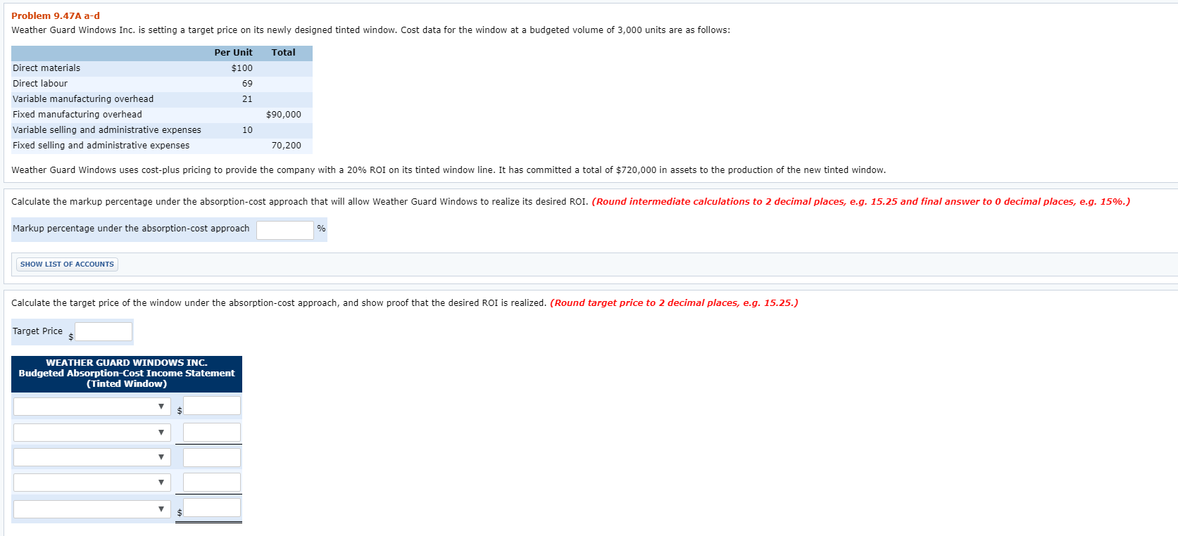  Problem 9.47A a-d Weather Guard Windows Inc. is setting a target