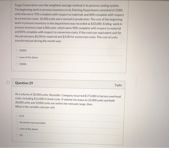  Trapp Corporation uses the weighted average method in its process costing