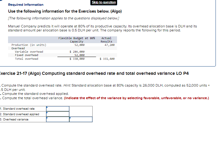  Requlred Information Use the following information for the Exercises below. (Algo)