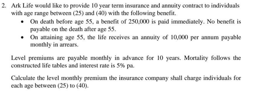 here is the Illustrative Life Table 2. Ark Life would like