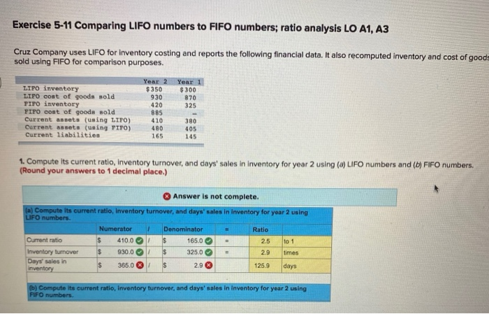  Exercise 5-11 Comparing LIFO numbers to FIFO numbers; ratio analysis LO