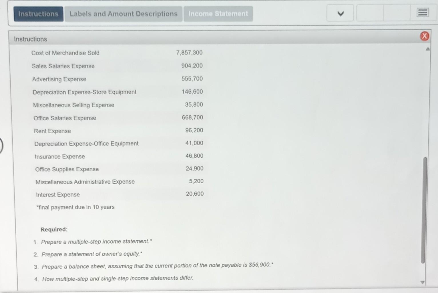 Refer to the account names in the instructions and the lists of