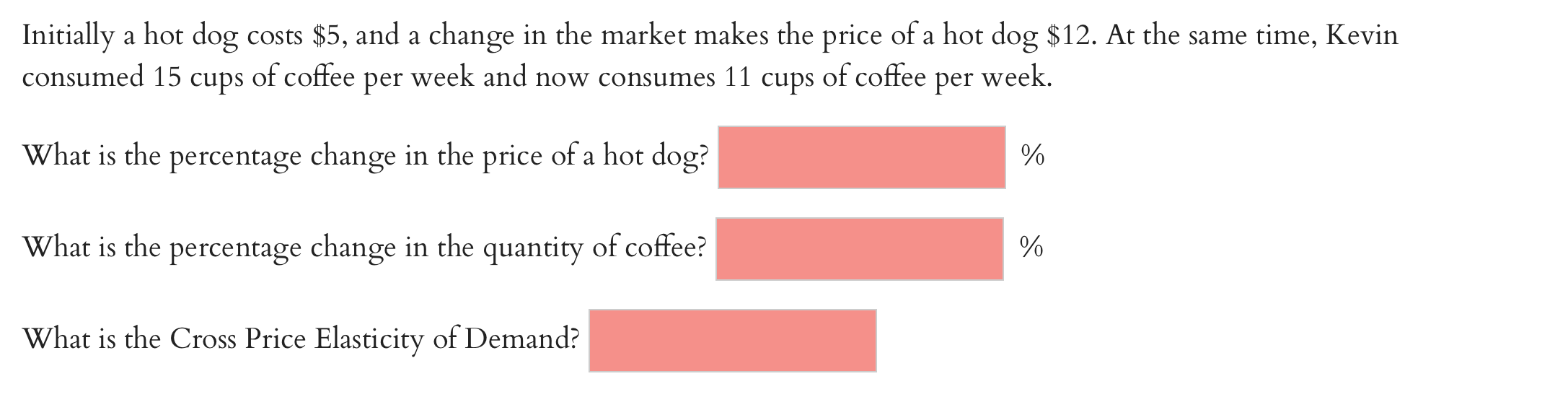  a a Initially a hot dog costs $5, and a change