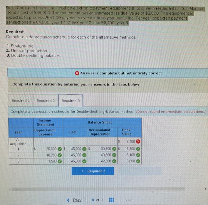 of $45,900. The equipment has an estimated residual value of $3,600. The