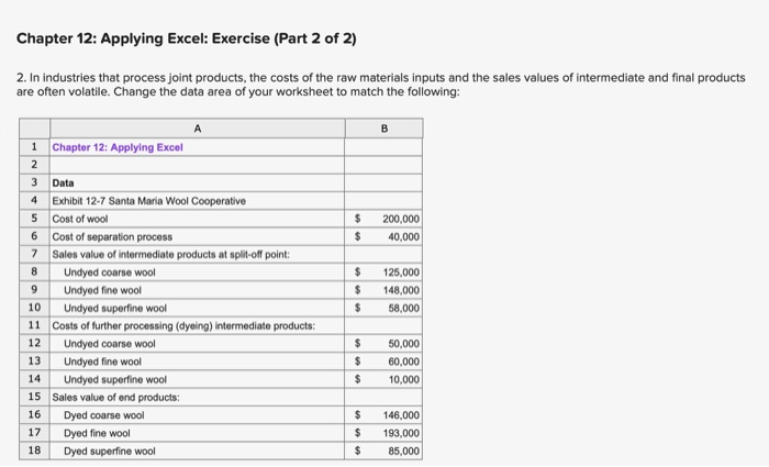  Chapter 12: Applying Excel: Exercise (Part 2 of 2) 2. In
