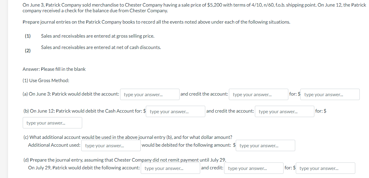 This question has part 1 and 2. On June 3 , Patrick