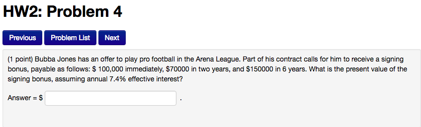  HW2: Problem 4 Previous Problem List Next 1 point) Bubba Jones