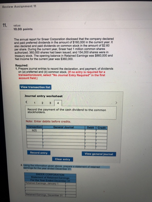  Review Assignment 11 value: 10.00 points The annual report for Sneer